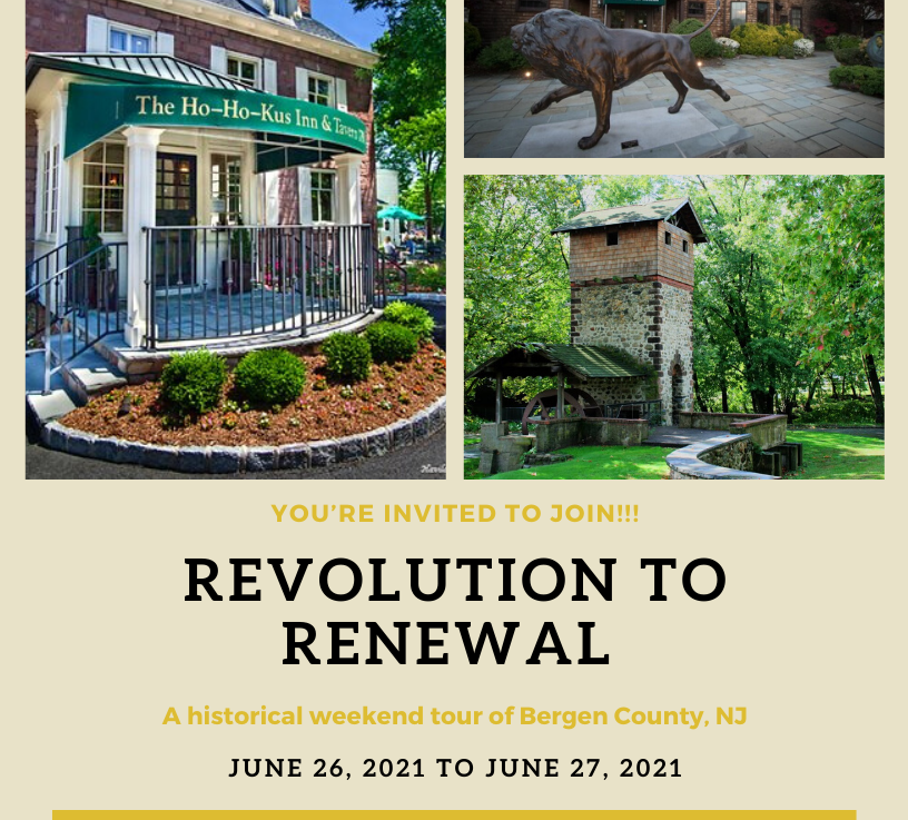 Day One Hundred and Sixty-Five: Bergecco-Parc Consulting Inc. presents “From Revolution to Renewal-Exploring Historic Bergen County, NJ”          Essentials of Marketing Class Project-Bergen Community College                                           April 27th,&nbsp;2020