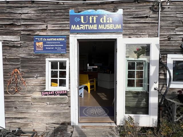Uff Da Maritime Museum at Viking Village     1801 Bayview Avenue                                 Barnegat Light, NJ&nbsp;08006